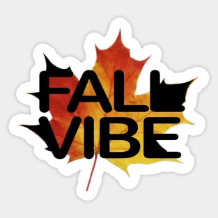 Fall vibe Sticker